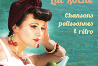 Lili Roche & Band - Chansons polissonnes & rétro 